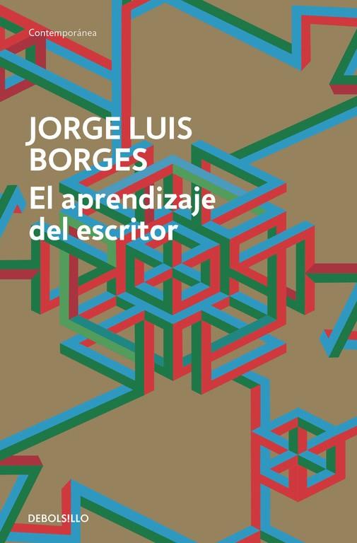 EL APRENDIZAJE DEL ESCRITOR | 9788490625569 | BORGES, JORGE LUIS | Galatea Llibres | Llibreria online de Reus, Tarragona | Comprar llibres en català i castellà online