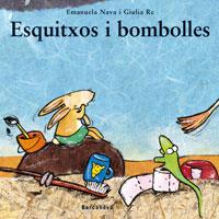 ESQUITXOS I BOMBOLLES | 9788448919085 | NAVA, EMMANUELA | Galatea Llibres | Llibreria online de Reus, Tarragona | Comprar llibres en català i castellà online