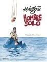 HOMBRE SOLO | 9788408079439 | MINGOTE, ANTONIO | Galatea Llibres | Librería online de Reus, Tarragona | Comprar libros en catalán y castellano online