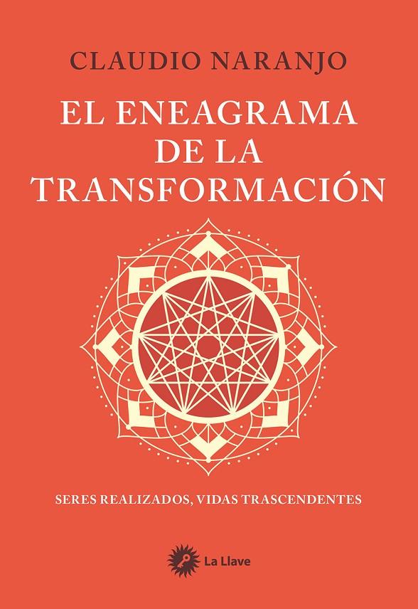 EL ENEAGRAMA DE LA TRANSFORMACIÓN | 9788419350541 | NARANJO, CLAUDIO | Galatea Llibres | Librería online de Reus, Tarragona | Comprar libros en catalán y castellano online