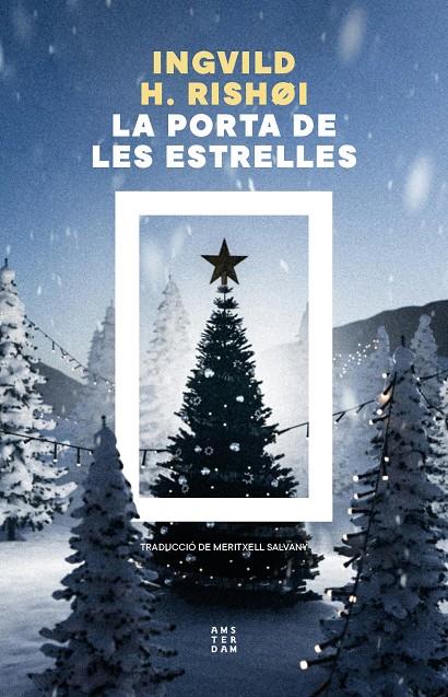 LA PORTA DE LES ESTRELLES | 9788419960450 | HEDEMANN RISHØI, INGVILD | Galatea Llibres | Llibreria online de Reus, Tarragona | Comprar llibres en català i castellà online