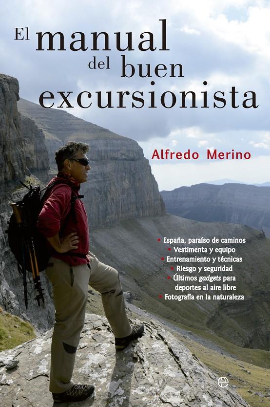 EL MANUAL DEL BUEN EXCURSIONISTA | 9788499708607 | MERINO, ALFREDO | Galatea Llibres | Librería online de Reus, Tarragona | Comprar libros en catalán y castellano online