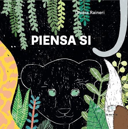 PIENSA SI | 9788418232619 | RAINERI, CHIANA | Galatea Llibres | Llibreria online de Reus, Tarragona | Comprar llibres en català i castellà online