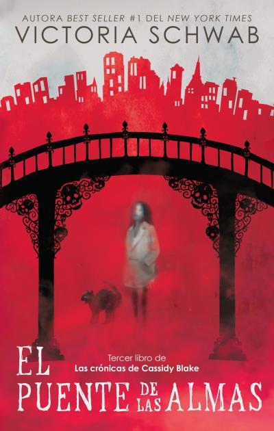 EL PUENTE DE LAS ALMAS | 9788417854133 | SCHWAB, VICTORIA | Galatea Llibres | Llibreria online de Reus, Tarragona | Comprar llibres en català i castellà online