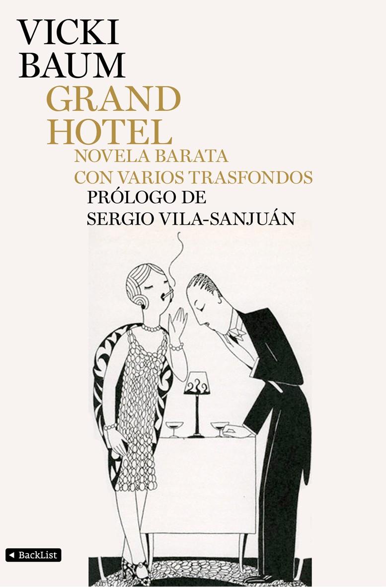 GRAND HOTEL | 9788408104513 | BAUM, VICKI | Galatea Llibres | Librería online de Reus, Tarragona | Comprar libros en catalán y castellano online