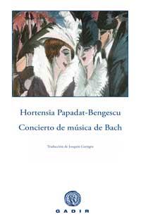 CONCIERTO DE MUSICA DE BACH | 9788496974272 | PAPADAT-BENGESCU, HORTENS | Galatea Llibres | Librería online de Reus, Tarragona | Comprar libros en catalán y castellano online