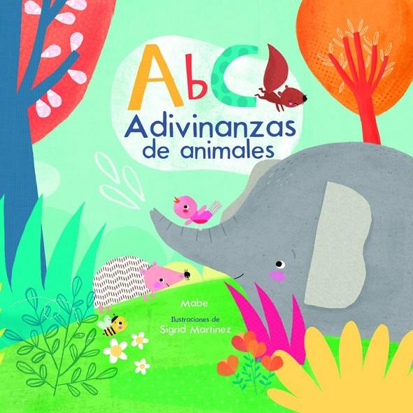 ABC ADIVINANZAS DE ANIMALES | 9788448846862 | MABE/MARTINEZ, SIGRID | Galatea Llibres | Librería online de Reus, Tarragona | Comprar libros en catalán y castellano online