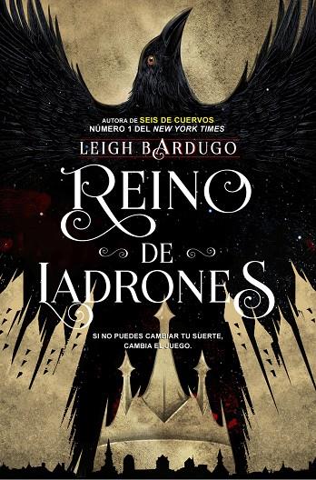 REINO DE LADRONES (SEIS DE CUERVOS, 2) | 9788416387595 | BARDUGO, LEIGH | Galatea Llibres | Librería online de Reus, Tarragona | Comprar libros en catalán y castellano online