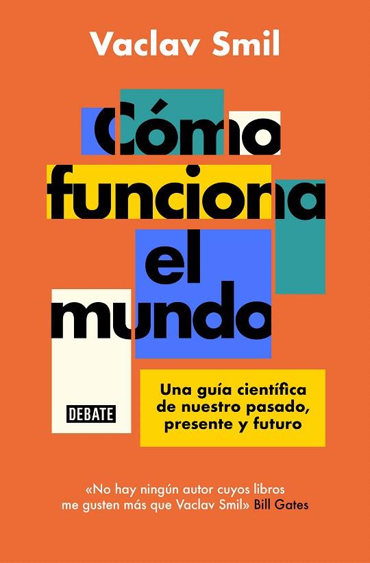 CÓMO FUNCIONA EL MUNDO | 9788418619359 | SMIL, VACLAV | Galatea Llibres | Librería online de Reus, Tarragona | Comprar libros en catalán y castellano online