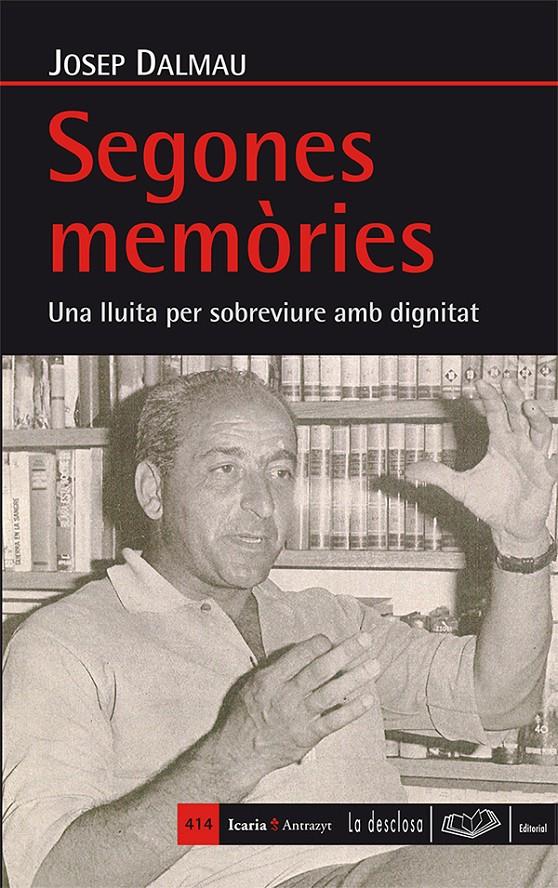 SEGONES MEMÒRIES | 9788498886252 | DALMAU GALLIFA, JOSEP | Galatea Llibres | Librería online de Reus, Tarragona | Comprar libros en catalán y castellano online