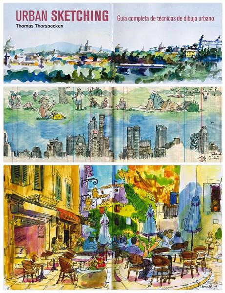 URBAN SKETCHING | 9788425227295 | THORSPECKEN, THOMAS | Galatea Llibres | Librería online de Reus, Tarragona | Comprar libros en catalán y castellano online