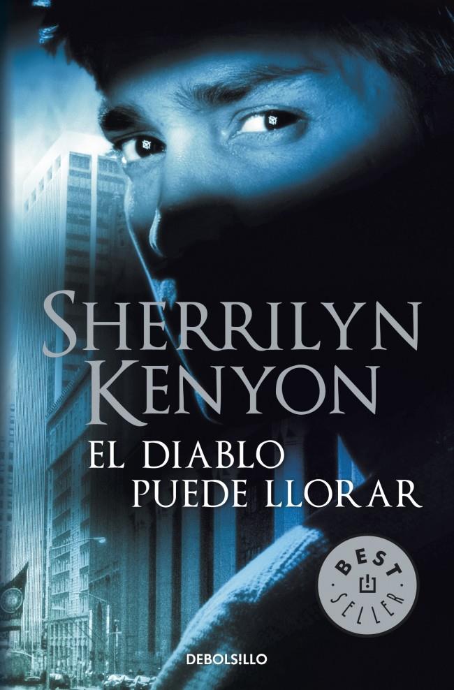 EL DIABLO PUEDE LLORAR | 9788499894027 | KENYON, SHERRILYN | Galatea Llibres | Llibreria online de Reus, Tarragona | Comprar llibres en català i castellà online