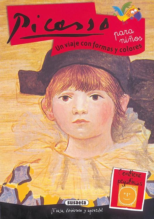 PICASSO. UN VIAJE CON FORMAS Y COLORES | 9788430541713 | IMAGINERÍO-PROYECTOS EDITORIALES | Galatea Llibres | Librería online de Reus, Tarragona | Comprar libros en catalán y castellano online