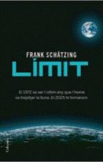 LÍMIT | 9788466412971 | SCHATZING, FRANK | Galatea Llibres | Librería online de Reus, Tarragona | Comprar libros en catalán y castellano online