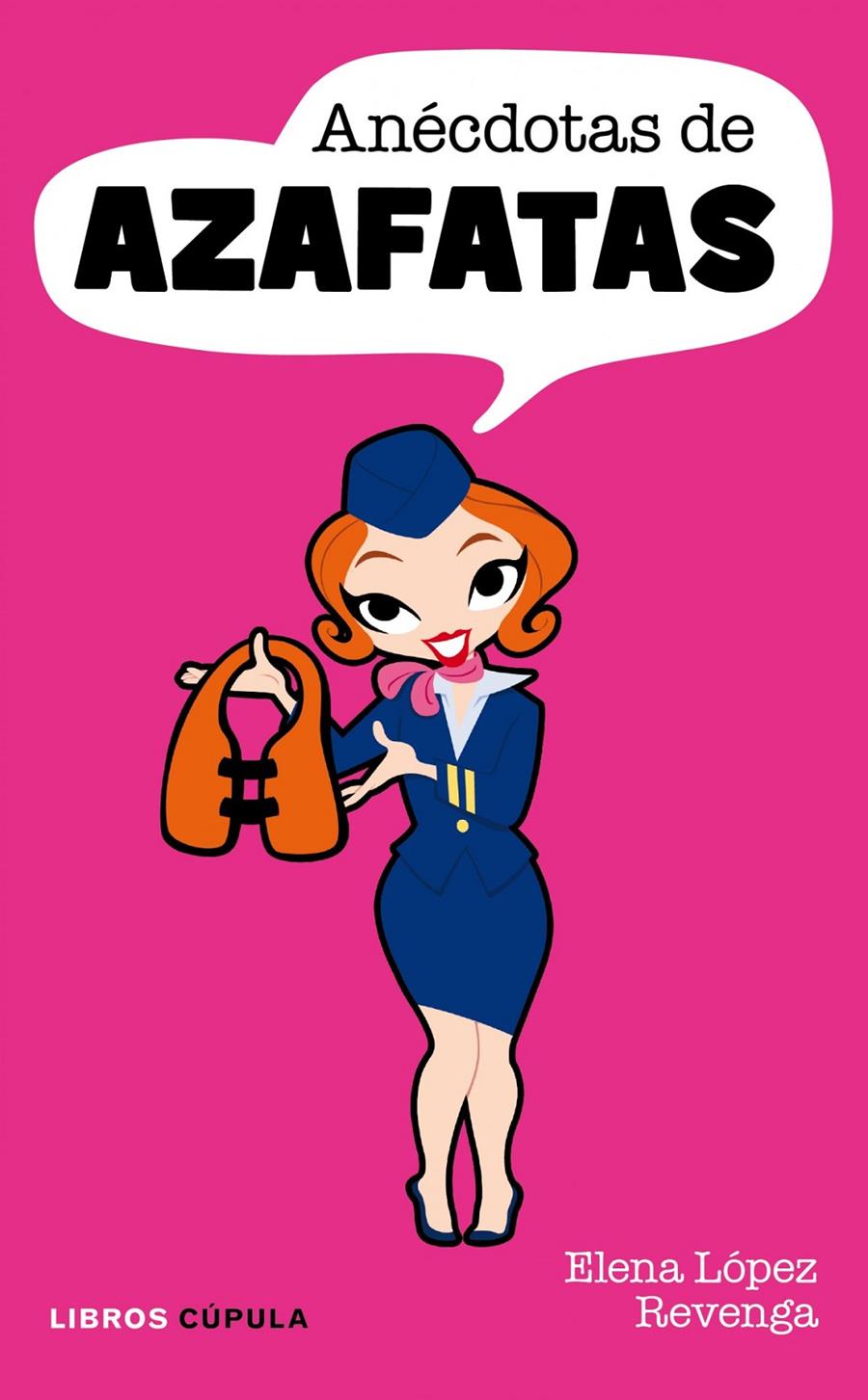 ANECDOTAS DE AZAFATAS | 9788448068981 | LOPEZ REVENGA, ELENA | Galatea Llibres | Librería online de Reus, Tarragona | Comprar libros en catalán y castellano online