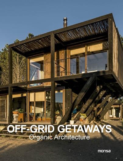 OFF-GRID GETAWAYS. ORGANIC ARCHITECTURE | 9788417557515 | Galatea Llibres | Llibreria online de Reus, Tarragona | Comprar llibres en català i castellà online