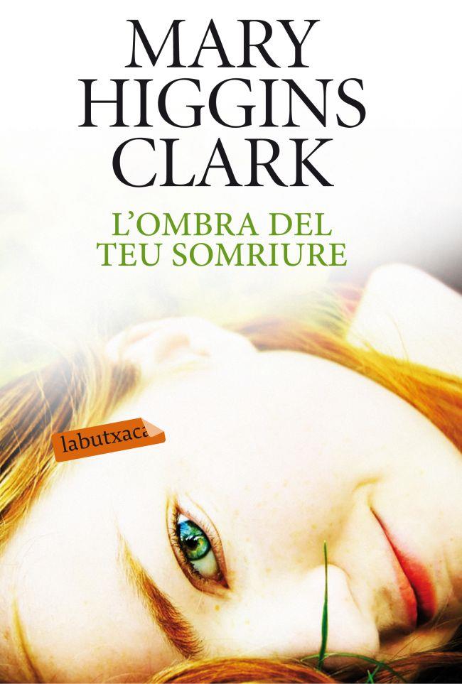 L'OMBRA DEL TEU SOMRIURE | 9788499304557 | HIGGINS CLARK,  MARY | Galatea Llibres | Librería online de Reus, Tarragona | Comprar libros en catalán y castellano online