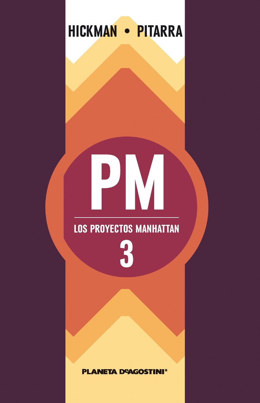 LOS PROYECTOS MANHATTAN 3 | 9788416051342 | HICKMAN / PITARRA | Galatea Llibres | Librería online de Reus, Tarragona | Comprar libros en catalán y castellano online