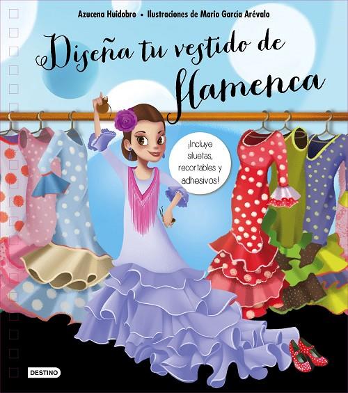DISEÑA TU VESTIDO DE FLAMENCA | 9788408155119 | Galatea Llibres | Librería online de Reus, Tarragona | Comprar libros en catalán y castellano online