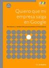 QUIERO QUE MI EMPRESA SALGA EN GOOGLE | 9788492650248 | DE ANDRES, SICO | Galatea Llibres | Librería online de Reus, Tarragona | Comprar libros en catalán y castellano online