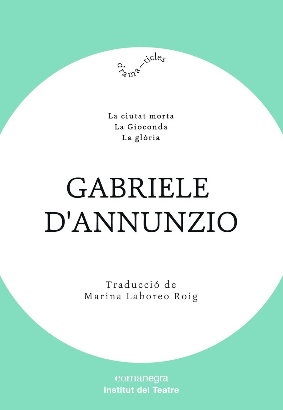 GABRIELE D’ANNUNZIO | 9788418022012 | D’ANNUNZIO, GABRIELE | Galatea Llibres | Librería online de Reus, Tarragona | Comprar libros en catalán y castellano online