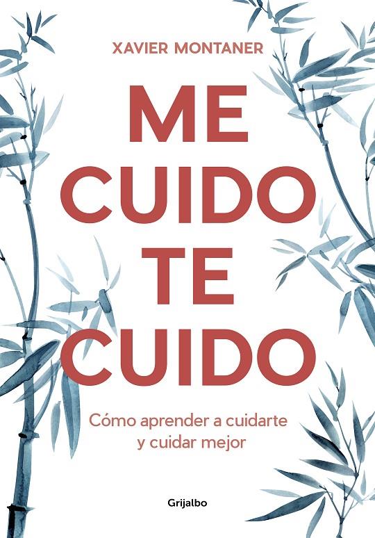 ME CUIDO, TE CUIDO | 9788418007903 | MONTANER, XAVIER | Galatea Llibres | Librería online de Reus, Tarragona | Comprar libros en catalán y castellano online