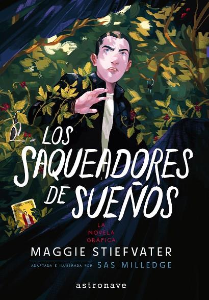 THE RAVEN BOYS 2. LOS SAQUEADORES DE SUEÑOS | 9788467985573 | MAGGIE STIEFVATER/STEPHANIE WILLIAMS/SAS MILLEDGE | Galatea Llibres | Librería online de Reus, Tarragona | Comprar libros en catalán y castellano online
