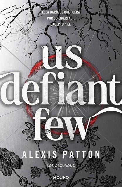 LOS OSCUROS 3 - US DEFIANT FEW | 9788427256392 | PATTON, ALEXIS | Galatea Llibres | Librería online de Reus, Tarragona | Comprar libros en catalán y castellano online