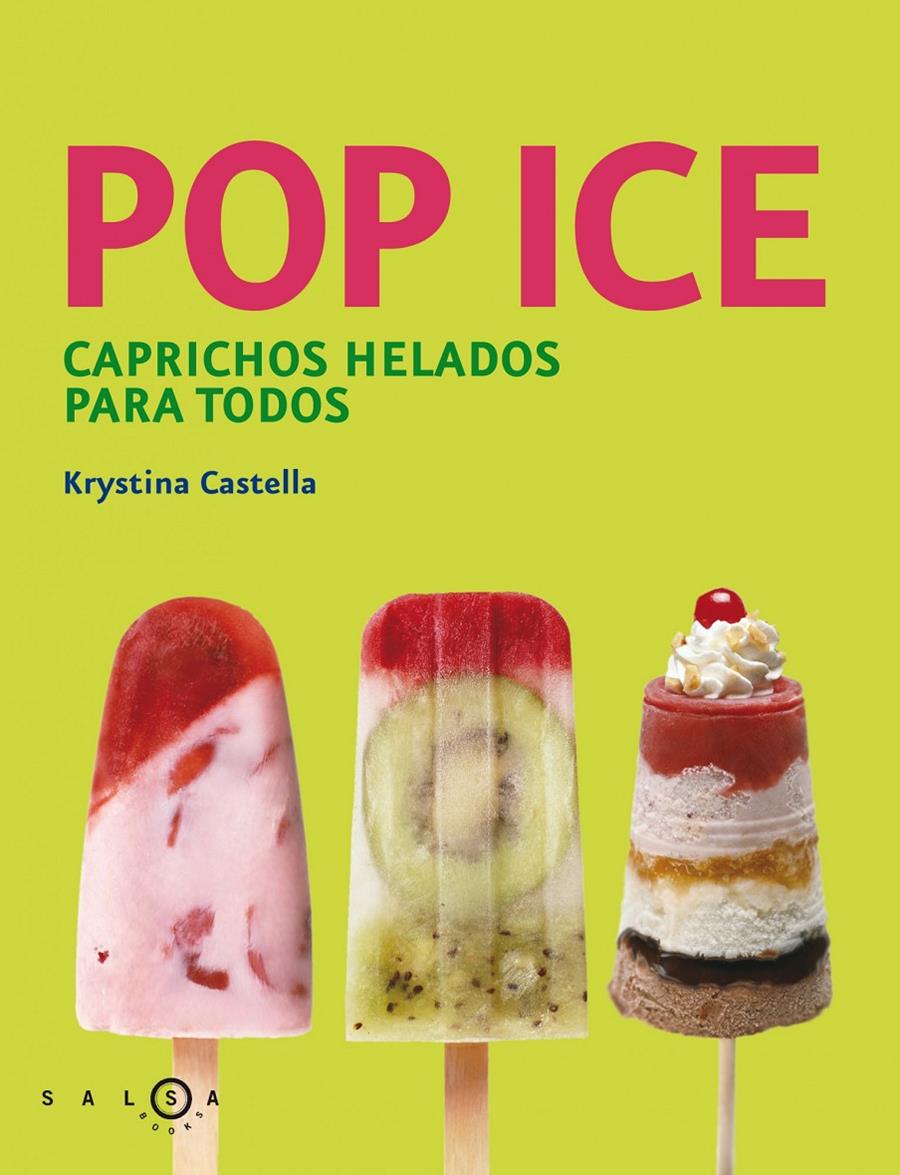 POP ICE | 9788415193258 | CASTELLA, KRYSTINA | Galatea Llibres | Librería online de Reus, Tarragona | Comprar libros en catalán y castellano online