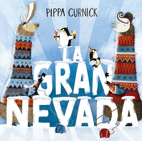 LA GRAN NEVADA | 9788491456728 | CURNICK, PIPPA | Galatea Llibres | Librería online de Reus, Tarragona | Comprar libros en catalán y castellano online