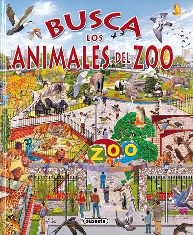 BUSCA LOS ANIMALES DEL ZOO | 9788430539017 | . | Galatea Llibres | Llibreria online de Reus, Tarragona | Comprar llibres en català i castellà online