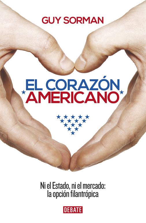 EL CORAZÓN AMERICANO | 9788499925165 | SORMAN, GUY | Galatea Llibres | Librería online de Reus, Tarragona | Comprar libros en catalán y castellano online