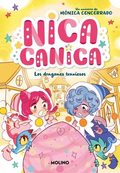 NICA CANICA 5 - LOS DRAGONES TRAVIESOS | 9788427248502 | CENCERRADO, MÓNICA | Galatea Llibres | Llibreria online de Reus, Tarragona | Comprar llibres en català i castellà online