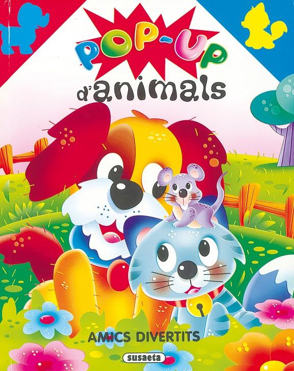 POP-UP D'ANIMALS AMICS DIVERTITS | 9788430564262 | SUSAETA, EQUIPO | Galatea Llibres | Llibreria online de Reus, Tarragona | Comprar llibres en català i castellà online