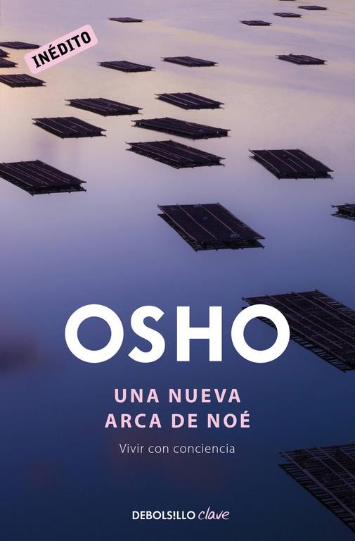 UNA NUEVA ARCA DE NOÉ | 9788490628126 | OSHO | Galatea Llibres | Librería online de Reus, Tarragona | Comprar libros en catalán y castellano online