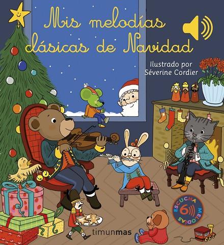 MIS MELODÍAS CLÁSICAS DE NAVIDAD | 9788408257042 | CORDIER, SÉVERINE | Galatea Llibres | Librería online de Reus, Tarragona | Comprar libros en catalán y castellano online