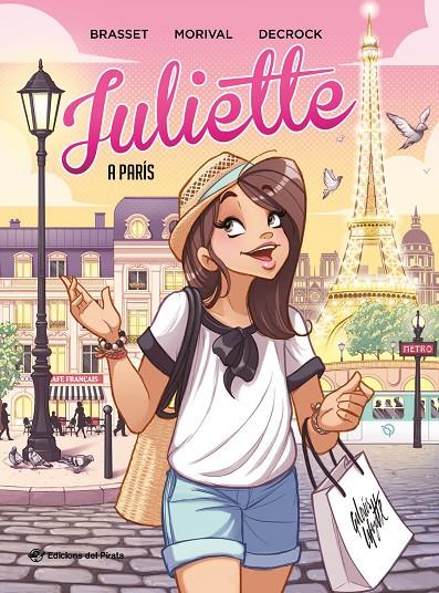 JULIETTE A PARÍS | 9788417207922 | BRASSET, ROSE-LINE | Galatea Llibres | Librería online de Reus, Tarragona | Comprar libros en catalán y castellano online
