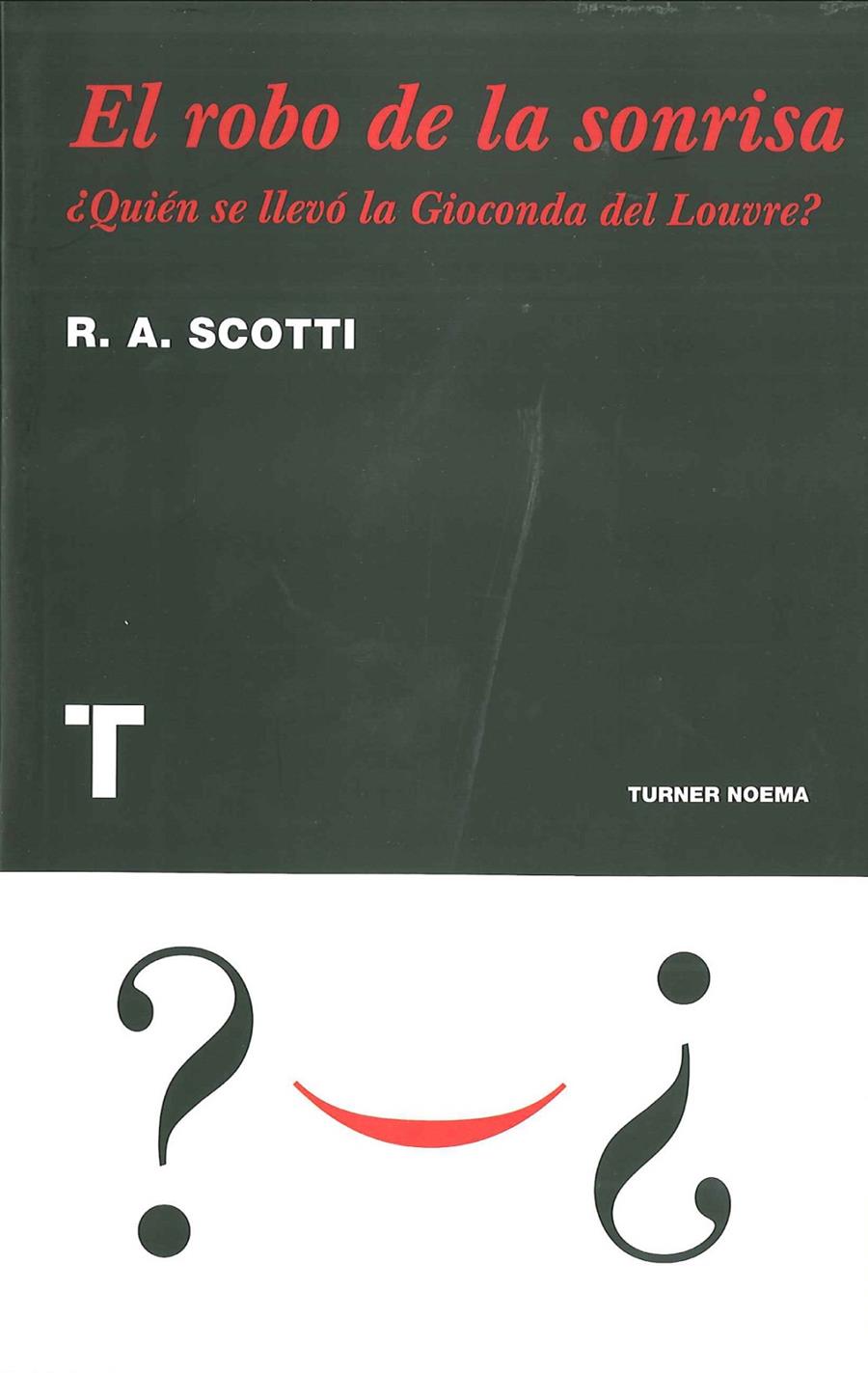 ROBO DE LA SONRISA, EL | 9788475069210 | SCOTTI, R. A. | Galatea Llibres | Librería online de Reus, Tarragona | Comprar libros en catalán y castellano online