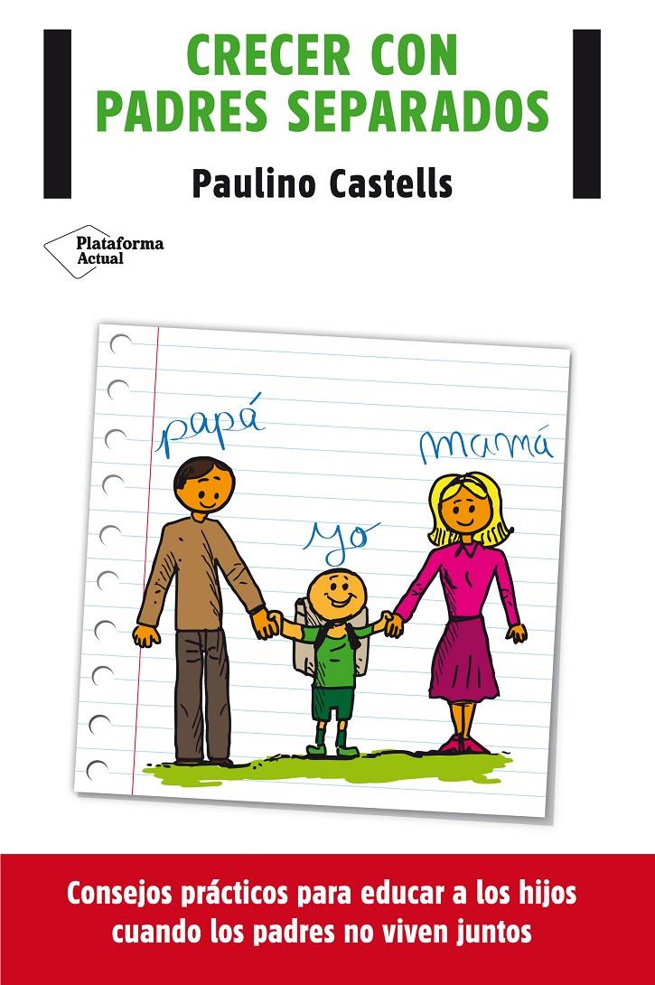 CRECER CON PADRES SEPARADOS | 9788416096688 | PAULINO CASTELLS | Galatea Llibres | Llibreria online de Reus, Tarragona | Comprar llibres en català i castellà online
