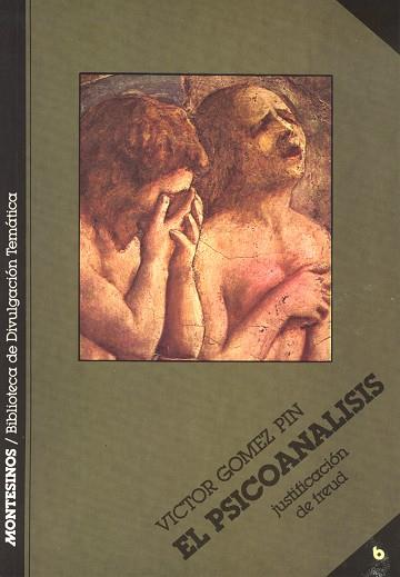 PSICOANALISIS, EL | 9788485859160 | GOMEZ PIN, VICTOR | Galatea Llibres | Librería online de Reus, Tarragona | Comprar libros en catalán y castellano online