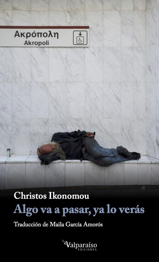 ALGO VA A PASAR, YA LO VERÁS | 9788494415821 | IKONOMOU, CHRISTOS | Galatea Llibres | Librería online de Reus, Tarragona | Comprar libros en catalán y castellano online