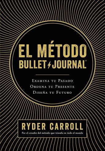 EL MÉTODO BULLET JOURNAL | 9788408194415 | CARROLL, RYDER | Galatea Llibres | Librería online de Reus, Tarragona | Comprar libros en catalán y castellano online