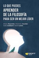 LO QUE PUEDES APRENDER DE LA FILOSOFIA PARA SER UN MEJOR LIDER | 9788417942960 | REYNOLDS, ALISON | Galatea Llibres | Llibreria online de Reus, Tarragona | Comprar llibres en català i castellà online