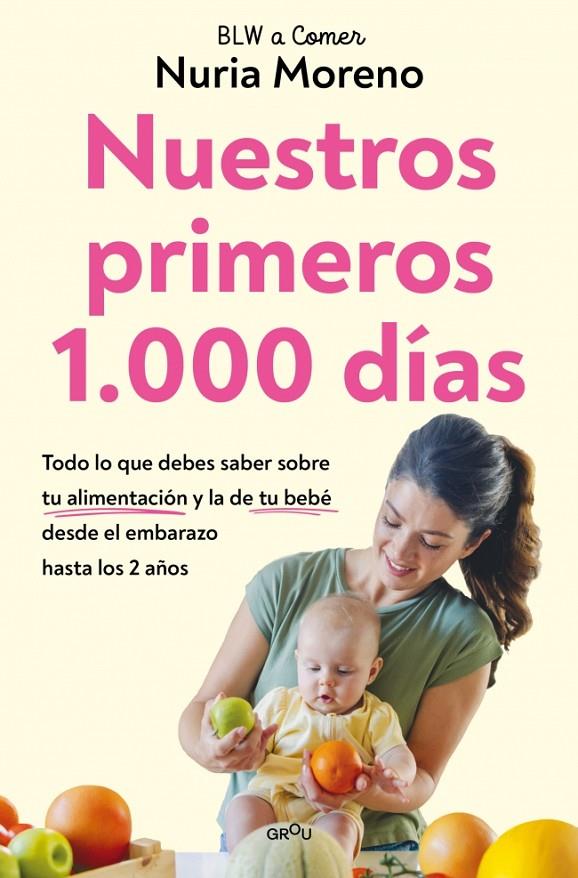 NUESTROS PRIMEROS 1.000 DÍAS | 9791387809065 | MORENO, NURIA | Galatea Llibres | Llibreria online de Reus, Tarragona | Comprar llibres en català i castellà online