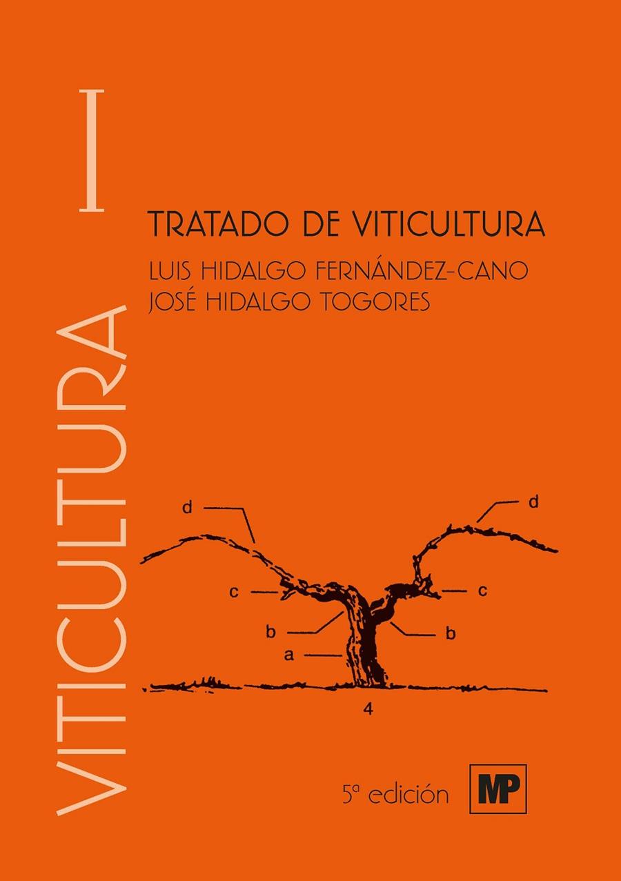 TRATADO DE VITICULTURA. VOLUMEN I Y II | 9788484767510 | HIDALGO TOGORES, JOSE/HIDALGO FERNÁNDEZ-CANO , L. | Galatea Llibres | Llibreria online de Reus, Tarragona | Comprar llibres en català i castellà online