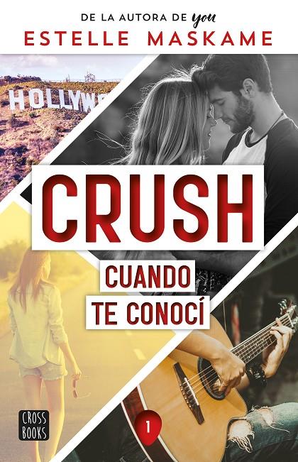 CRUSH 1. CUANDO TE CONOCÍ | 9788408253914 | MASKAME, ESTELLE | Galatea Llibres | Librería online de Reus, Tarragona | Comprar libros en catalán y castellano online