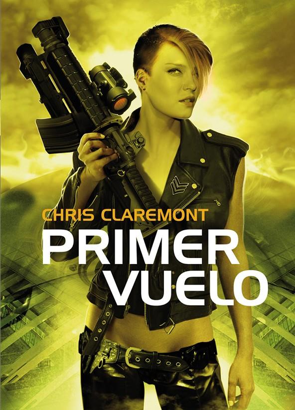 PRIMER VUELO | 9788493599355 | CLAREMONT, CHRIS | Galatea Llibres | Librería online de Reus, Tarragona | Comprar libros en catalán y castellano online