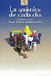 QÍMICA DE CADA DIA, LA | 9788473065184 | DURAN, XAVIER/ MARTÍNEZ I NÓ, Mª DOLORS | Galatea Llibres | Librería online de Reus, Tarragona | Comprar libros en catalán y castellano online