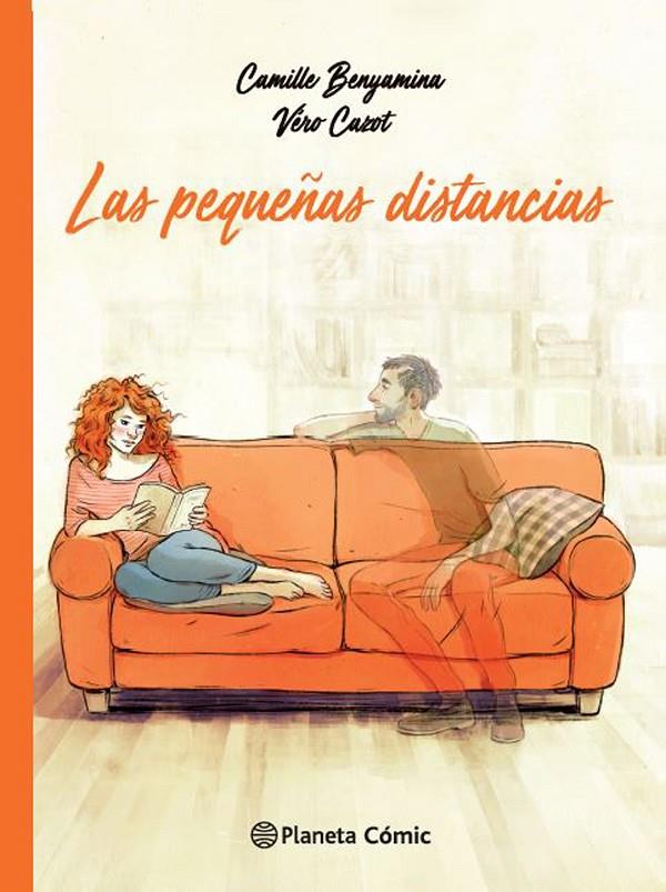 LAS PEQUEÑAS DISTANCIAS | 9788491737216 | BENYAMINA, CAMILLE/CAZOT, VÉRO | Galatea Llibres | Llibreria online de Reus, Tarragona | Comprar llibres en català i castellà online