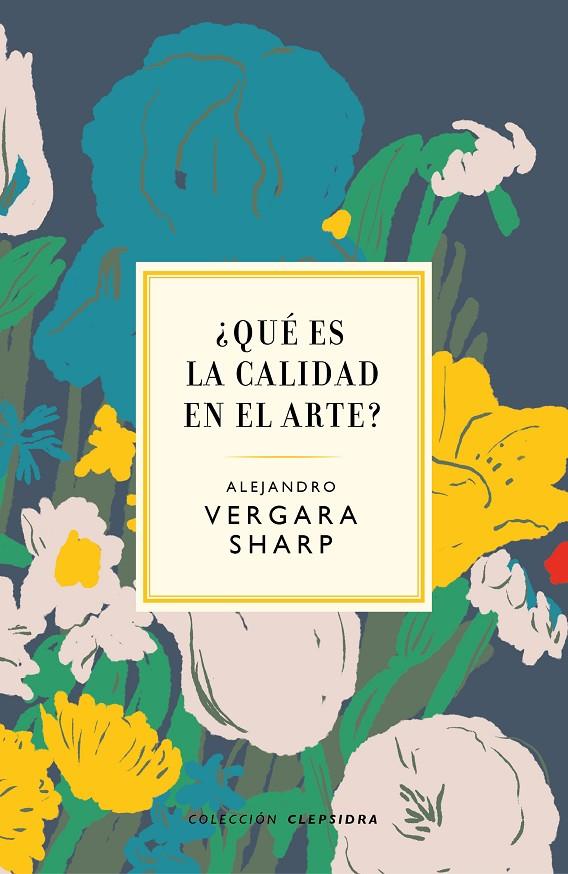QUÉ ES LA CALIDAD EN EL ARTE? | 9788412418682 | VERGARA, ALEJANDRO | Galatea Llibres | Llibreria online de Reus, Tarragona | Comprar llibres en català i castellà online